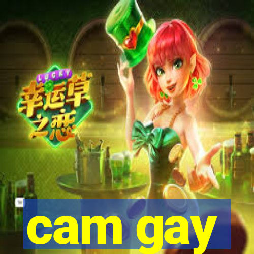 cam gay